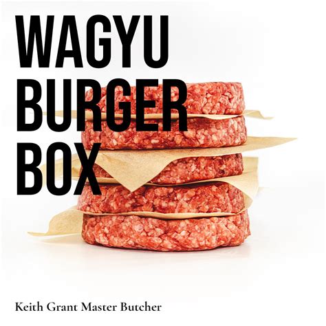 Wagyu Burger Box — Keith Grant Master Butchers