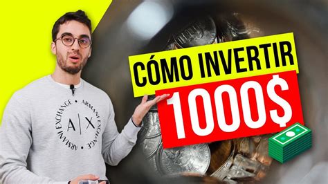 C Mo Invertir Tus Primeros Youtube