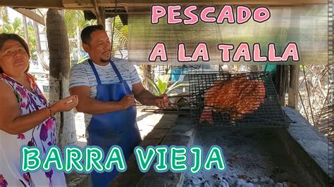 Original Receta Del Pescado A La Talla Barra Vieja Cocinando Con Tita