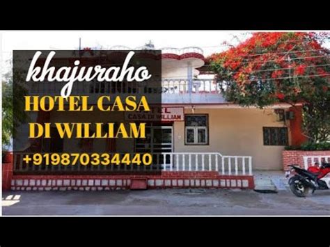 Hotel Casa Di William Khajuraho হটল কস ড উইলযম খজরহ