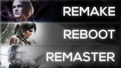 Perbedaan Game Remake Remaster Dan Reboot Yang Harus Kamu Off