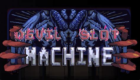 Devil Slot Machine on Steam