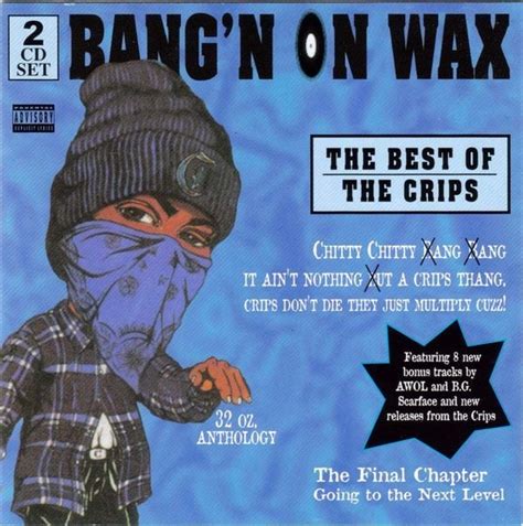 Nationwide Rip Ridaz Bangn On Wax The Best Of The Crips Lyrics And