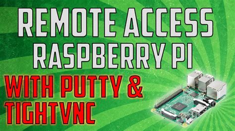 How To Remote Access Your Raspberry Pi Using Putty And Tightvnc Youtube