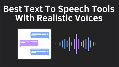 Best Text To Speech Tools With Realistic Voices