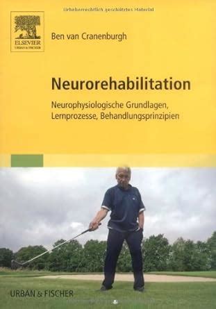 Neurorehabilitation Neurophysiologische Grundlagen Lernprozesse