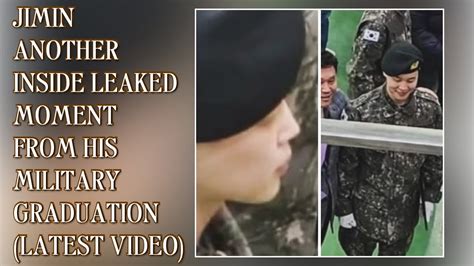 Jimin Another Inside Leaked Moment From His Military Graduation New