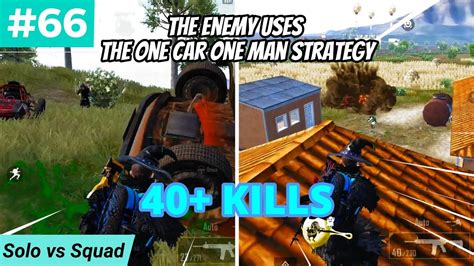 Solo Vs Squad The Enemy Uses The One Car One Man Strategy Pubg