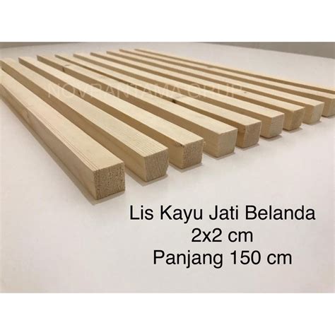 Jual Lis Kayu Jati Belanda 2x2 Cm Panjang 150cm Shopee Indonesia