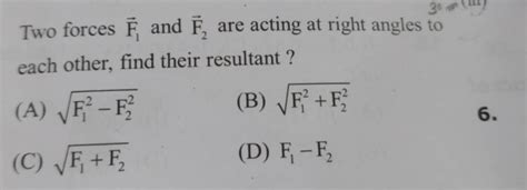 Two Forces F And F Are Acting At Right Angles To Each Other Find The