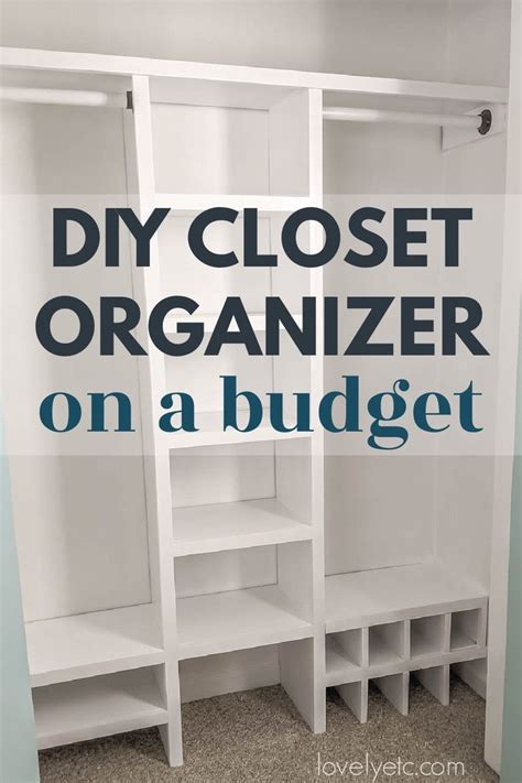 How To Build A Simple Inexpensive Diy Closet Organizer Closet