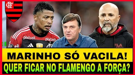 SAIU AGORA DIRETORIA DO FLAMENGO SE IRRITOU POSTURA DE MARINHO NAS