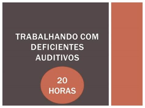 Curso De Trabalhando Deficientes Auditivos Buzzero