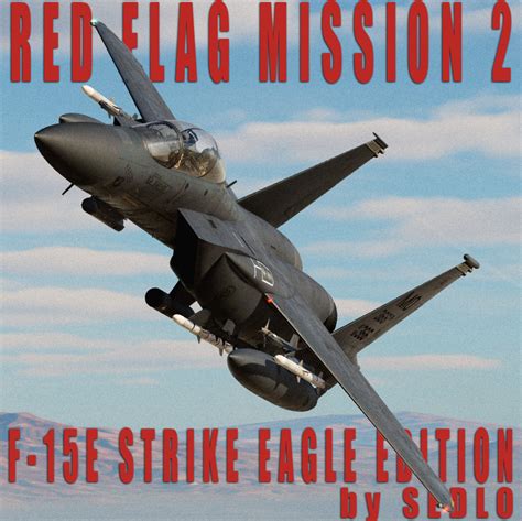 Red Flag Mission F E Strike Eagle Edition By Sedlo Ver A