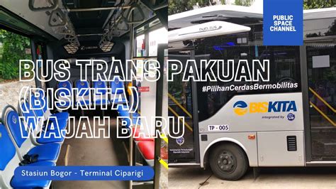 NAIK BUS TRANS PAKUAN BISKITA KORIDOR 5 STASIUN BOGOR CIPARIGI