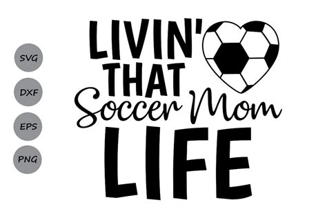 Livin That Soccer Mom Svg Gráfico Por Cosmosfineart · Creative Fabrica