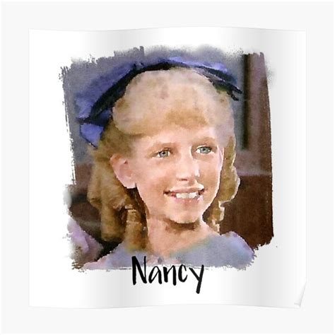 " Nancy Oleson" Poster by DNiceGirl | Redbubble