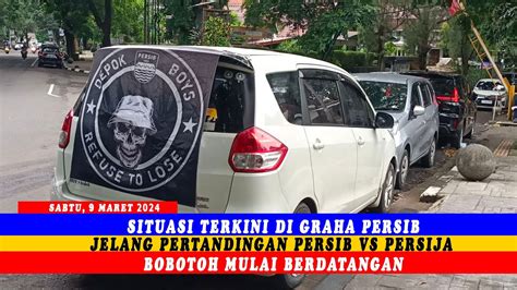 SITUASI TERKINI GRAHA PERSIB MENJELANG PERSIB VS PERSIJA BOBOTOH