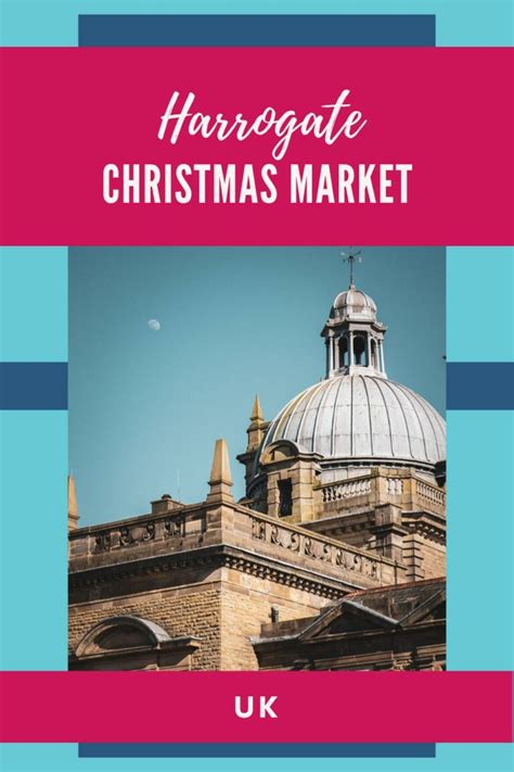 Harrogate Christmas Market 2024: Visit the Fayre