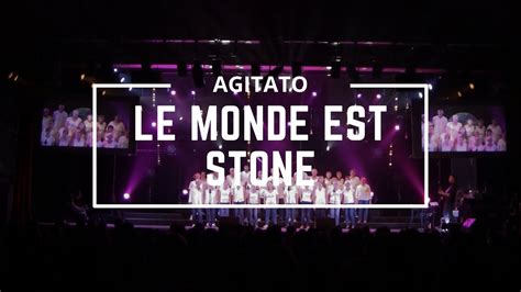 AGITATO Le Monde Est Stone Festival Schoralia 2023 YouTube