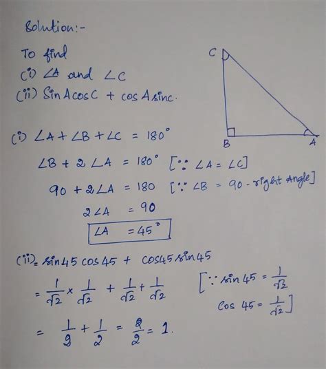 In A Triangle ABC Right Angled At B Angle A Is Equal To Angle C Find