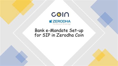 Zerodha Coin Bank E Mandate Zerodha How To Register Bank E Mandate