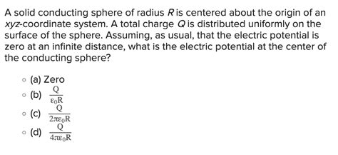 Solved A Solid Conducting Sphere Of Radius R Is Centered