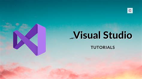 11 Best Visual Studio Tutorials Updated 2021