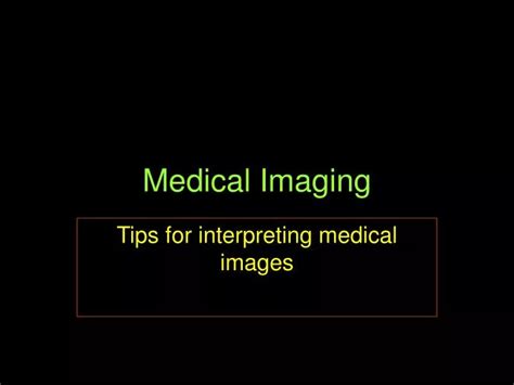 Ppt Medical Imaging Powerpoint Presentation Free Download Id 3080168