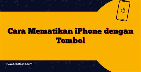 Cara Mematikan Iphone Dengan Tombol Homecare