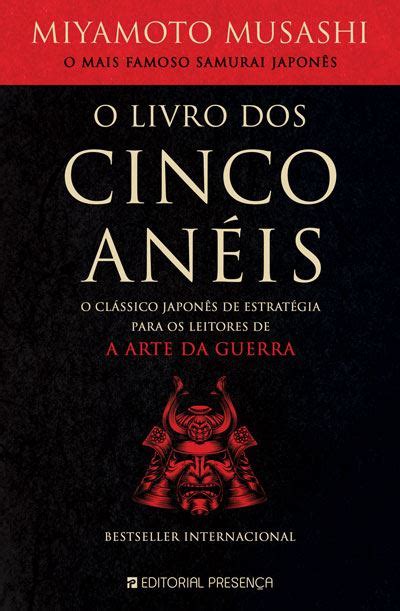 O Livro dos Cinco Anéis O Clássico Japonês de Estratégia para os