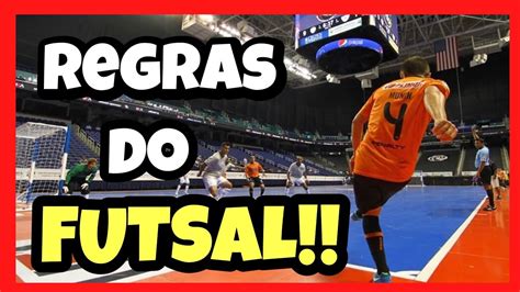 Regras Do Futsal Conhe A As Principais Regras Do Futsal Archives