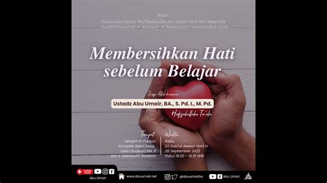 Membersihkan Hati Sebelum Belajar Kitab Tadzkirotus Sami Wal