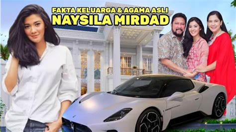 Fakta Agama Dan Keluarga Asli Naysila Mirdad Bukan Orang Sembaranga