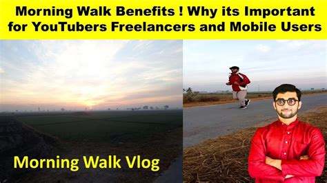 Vlog Morning Walk Vlog Morning Walk Benefits Why Morning Walk Is