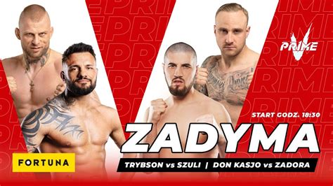 ZADYMA 3 PRIME 5 DON KASJO Vs ZADORA SZULI Vs TRYBSON YouTube