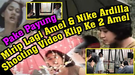 MIRIP LAGI AMEL NIKE ARDILLA PAKE PAYUNG DI SHOOTING SINGLE KE 2 AMEL