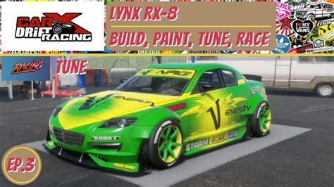 CarX Drift Lynx RX8 Build Paint Tune Race Racing Tune Ep 3 YouTube