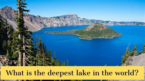 What Is The Deepest Lake In The World YouTube