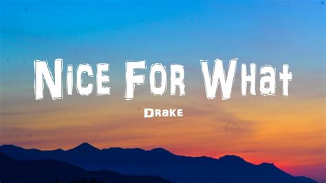 Drake Nice For What Lyrics YouTube