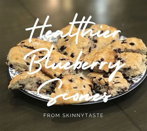 Blueberry Scones From Skinnytaste Recipe Reviews Desserts For The Better