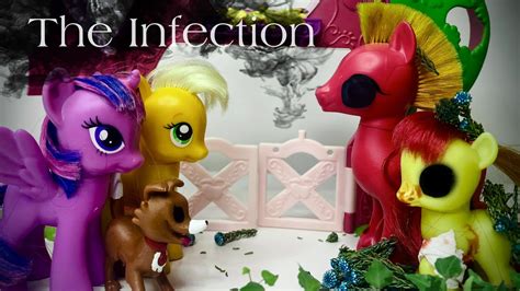 Mlp The Infection Part Youtube