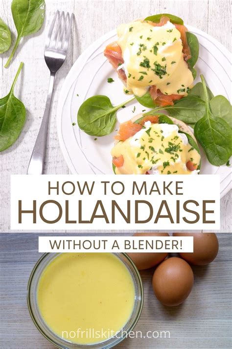 Hollandaise Sauce Without Lemon Recipe No Blender No Frills Kitchen