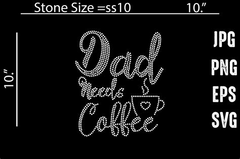 Dad Needs Coffee Rhinestone Template Graphic By Mrumu Creative Fabrica