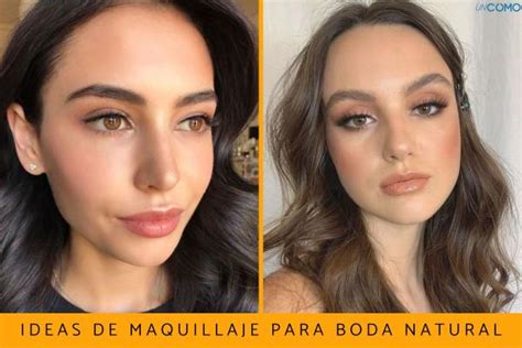 Ideas De Maquillaje Para Boda Natural Descubre Cómo Lograr Un Look Beauty En Pocos Pasos