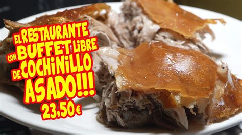 BUFFET LIBRE de COCHINILLO al HORNO de LEÑA en este RESTAURANTE