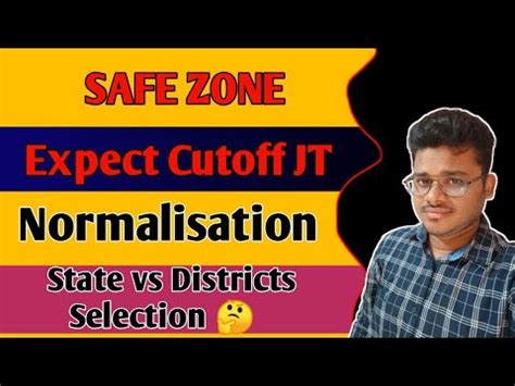 Jt Exam Selection State Na Dist Cut Off Normalised List