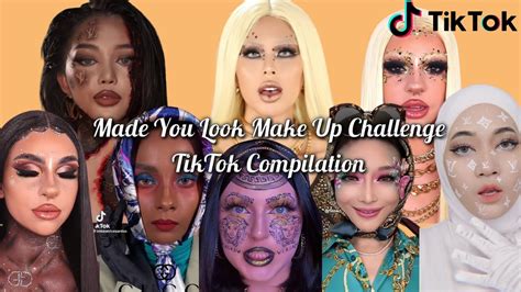 Most View In TikTok Made You Look Make Up Challenge Compilation D