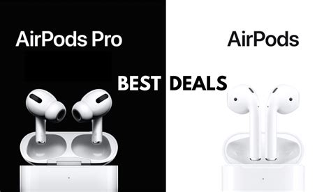 Best AirPods and AirPods Pro Deals for July 2020