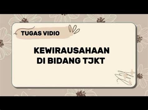 X TJKT 1 SMKN 1 CILACAP KEWIRAUSAHAAN DIBIDANG TJKT YouTube